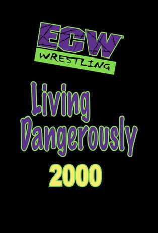 Poster of ECW Living Dangerously 2000