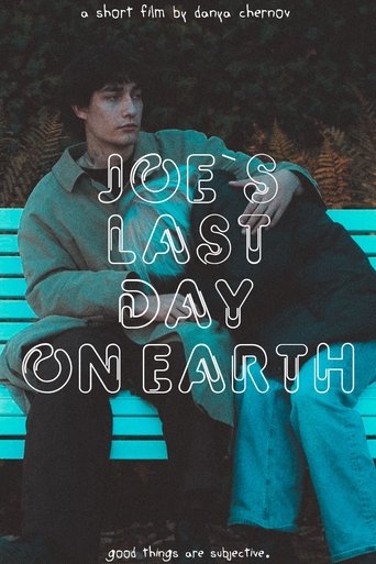 Poster of Joe`s last day on Earth