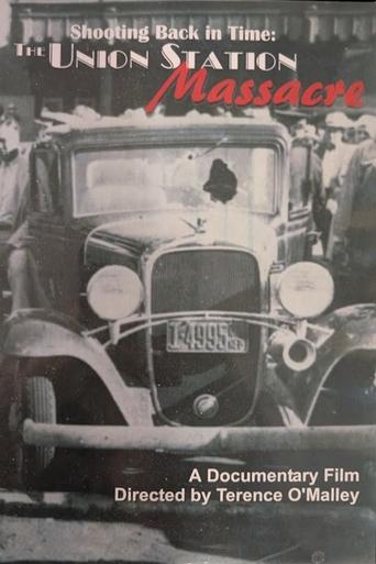 Poster of Shots Back in Time: The Union Station Massacre