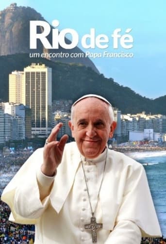 Poster of Rio de Fé - Um Encontro Com Papa Francisco