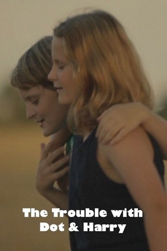 Poster of The Trouble with Dot & Harry