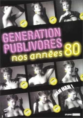 Poster of Génération Publivores - Nos années 80