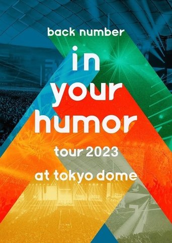 Poster of back number - in your humor tour 2023 at 東京ドーム