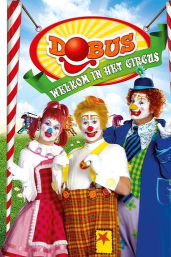 Poster of Dobus: Welkom in het Circus