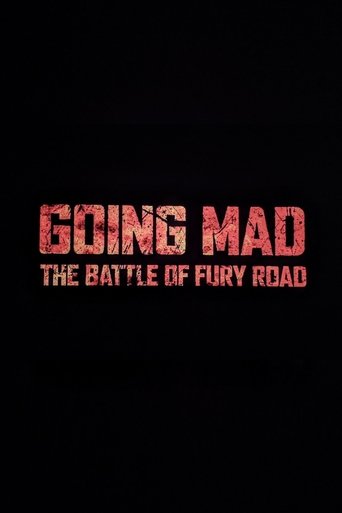 Poster of Going Mad: The Battle of Fury Road