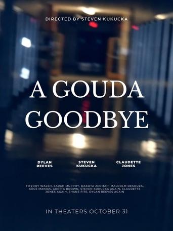 Poster of A Gouda Goodbye