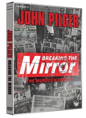 Poster of Breaking The Mirror: The Murdoch Effect