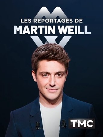 Portrait for Les Reportages de Martin Weill - Season 1