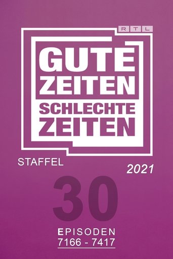 Portrait for Gute Zeiten, schlechte Zeiten - Year 2021