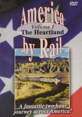 Poster of America By Rail: The Heartland Trains Spectacular