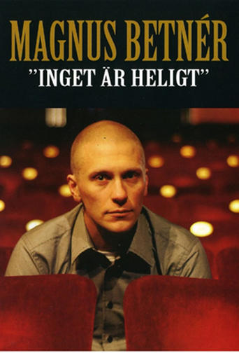 Poster of Magnus Betnér - Inget är Heligt