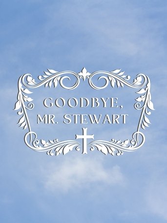 Poster of Goodbye, Mr. Stewart