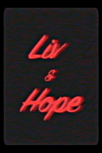 Poster of Liv & Hope