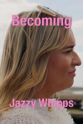 Poster of Becoming Jazzy Whipps