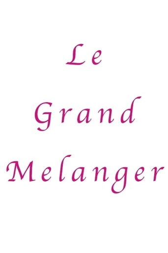 Poster of Le Grand Melanger