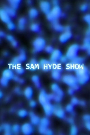Portrait for The Sam Hyde Show - Season 1