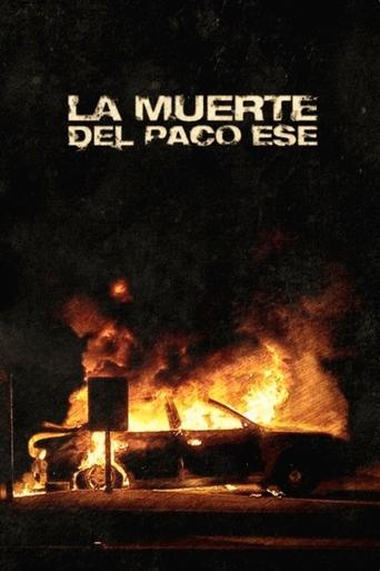 Poster of La muerte del Paco Ese