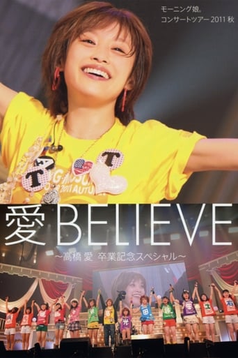 Poster of Morning Musume. 2011 Autumn Live Photobook Ai BELIEVE ~Takahashi Ai Sotsugyou Kinen Special~