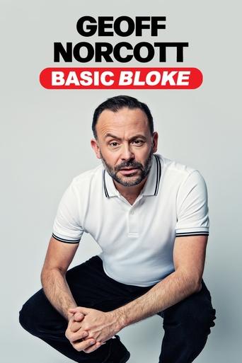 Poster of Geoff Norcott: Basic Bloke