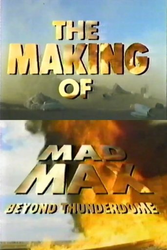 Poster of The Making of 'Mad Max Beyond Thunderdome'