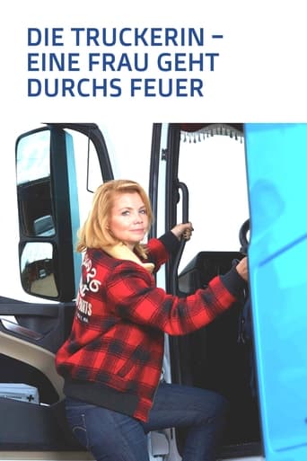 Poster of Die Truckerin - Eine Frau geht durchs Feuer