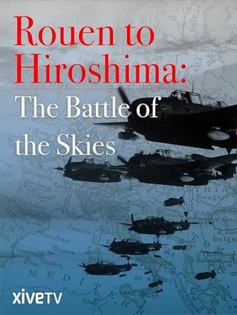 Poster of Rouen to Hiroshima: Battle of the Skies