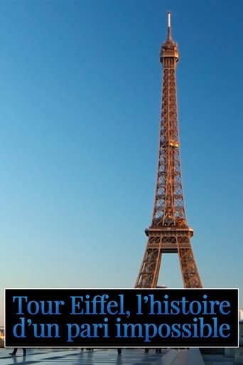 Poster of Tour Eiffel : L'histoire d'un pari impossible