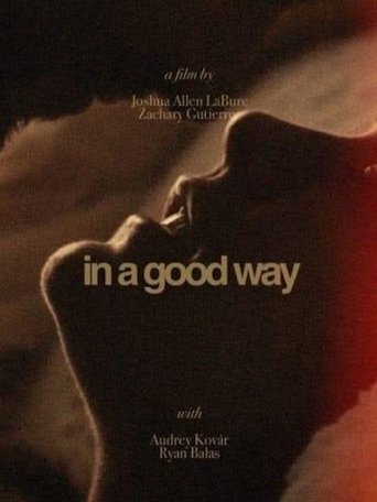 In a Good Way Poster of In a Good Way