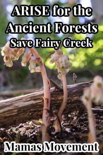 Poster of ARISE for the Ancient Forests | Save Fairy Creek