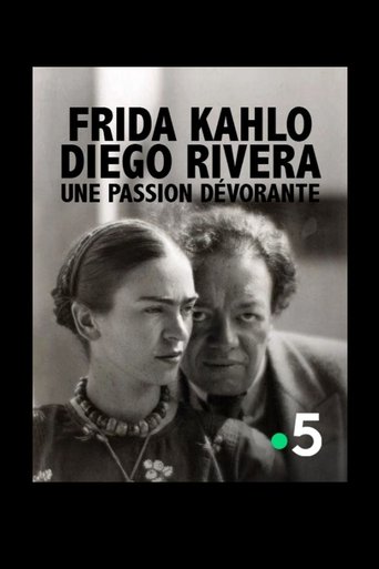 Poster of Frida Kahlo, Diego Rivera, une passion dévorante