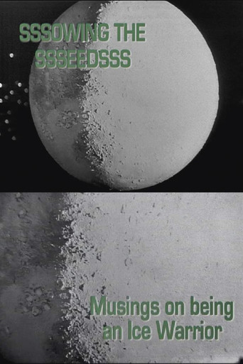 Poster of Sssowing the Ssseedsss: Musings on being an Ice Warrior