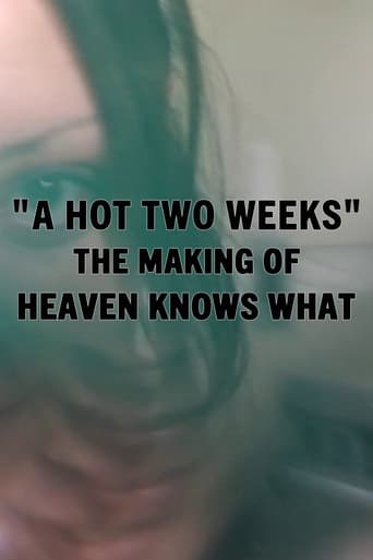 Poster of A Hot Two Weeks: The Making of Heaven Knows What