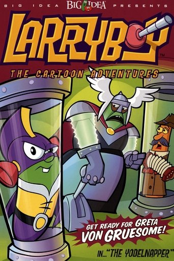 Poster of VeggieTales: LarryBoy and the Yodelnapper!