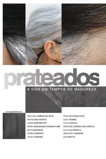 Poster of Prateados: A Vida em Tempos de Madureza