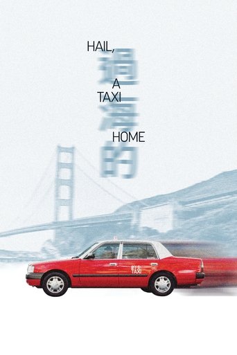 Poster of Hail, A Taxi Home