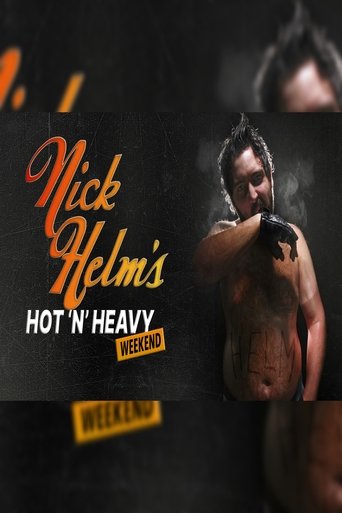 Poster of Nick Helm's Hot 'N' Heavy Weekend