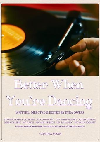 Poster of Better When You're Dancing