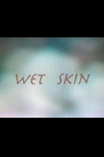 Poster of Wet Skin