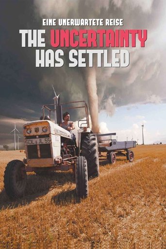 Poster of The Uncertainty Has Settled