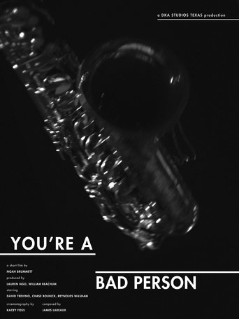 Poster of You're A Bad Person