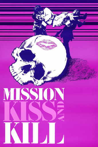 Poster of Mission Kiss and Kill