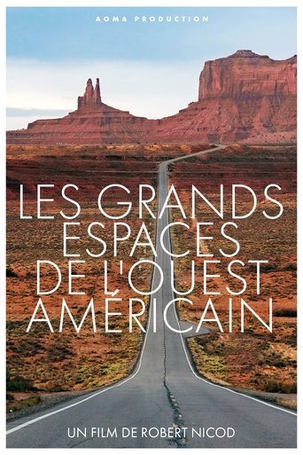 Poster of Les Grands Espaces de l'Ouest Américain