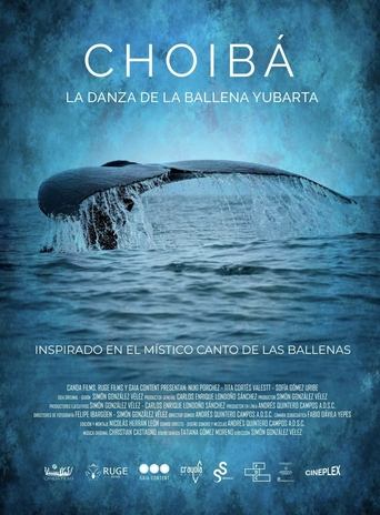 Poster of Choibá: The Dance of the Humpback Whale