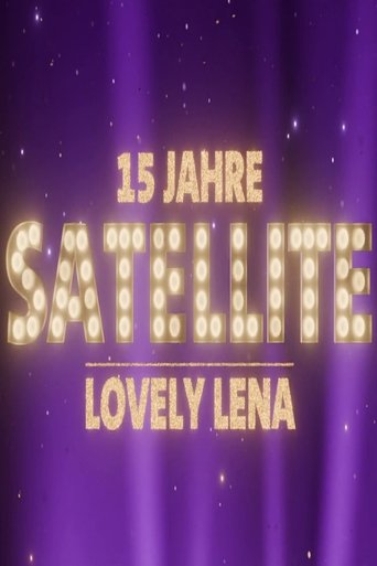 Poster of Lovely Lena - 15 Jahre Satellite