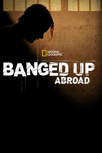 Poster of Banged Up Abroad