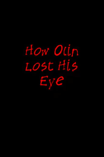 Poster of How Olin Lost His Eye