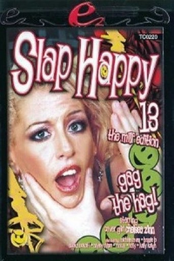 Slap Happy 13 Poster of Slap Happy 13