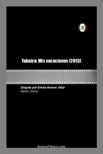 Poster of Yahaira: Mis vacaciones