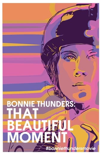 Poster of Bonnie Thunders: That Beautiful Moment