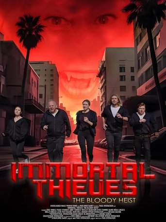 Poster of Immortal Thieves: The Bloody Heist